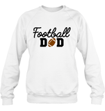 Football Dad Shirt - The Ultimate Game Day Essential Unisex Fleece Pullover Sweatshirt