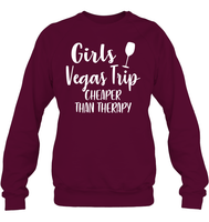 Girls Vegas Trip Cheaper Than Therapy Girls Trip Shirt Unisex Fleece Pullover Sweatshirt
