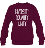 Diversity Equality Unity Shirt Unisex Fleece Pullover Sweatshirt