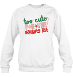 Too Cute For The Naughty List Christmas Shirt For Women