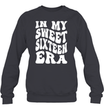 In My Sweet Sixteenth Era Birthday Shirt Unisex Fleece Pullover Sweatshirt
