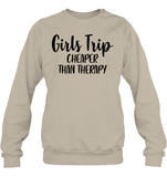 Girls Trip Cheaper Than Therapy Girls Trip Shirt Unisex Fleece Pullover Sweatshirt