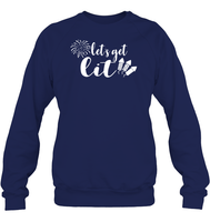 Let's Get Lit 4th Of July Shirt Unisex Fleece Pullover Sweatshirt