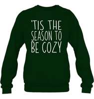 Tis The Season To Be Cozy Christmas Shirt Unisex Fleece Pullover Sweatshirt