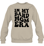 In My Band Mom Era Sports Shirt Unisex Fleece Pullover Sweatshirt