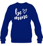 Be Mine Valentine's Day Unisex Fleece Pullover Sweatshirt