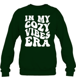 In My Cozy Vibes Era Shirt Unisex Fleece Pullover Sweatshirt