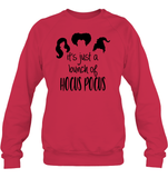Hocus Pocus It's Just A Bunch Of Hocus Pocus Unisex Fleece Pullover Sweatshirt