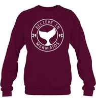 Believe In Mermaids Shirt Unisex Fleece Pullover Sweatshirt