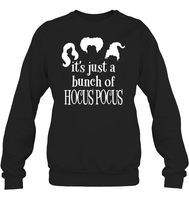 Hocus Pocus It's Just A Bunch Of Hocus Pocus Unisex Fleece Pullover Sweatshirt