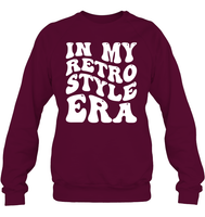 In My Retro Style Era Shirt Unisex Fleece Pullover Sweatshirt