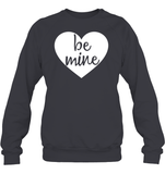 Be Mine Valentine's Day Unisex Fleece Pullover Sweatshirt