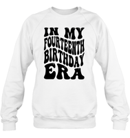 In My Fourteenth Birthday Era Birthday Shirt Unisex Fleece Pullover Sweatshirt