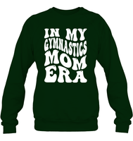 In My Gymnastics Mom Era Sports Shirt Unisex Fleece Pullover Sweatshirt