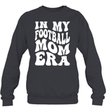 In My Football Mom Era Sports Shirt Unisex Fleece Pullover Sweatshirt