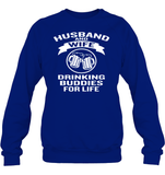 Husband And Wife Drinking Buddies For Life Shirt Unisex Fleece Pullover Sweatshirt