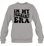 In My Pregnancy Era Shirt Unisex Fleece Pullover Sweatshirt