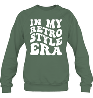 In My Retro Style Era Shirt Unisex Fleece Pullover Sweatshirt