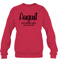 August Birthday Month Unisex Fleece Pullover Sweatshirt