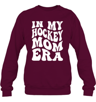 In My Hockey Mom Era Sports Shirt Unisex Fleece Pullover Sweatshirt