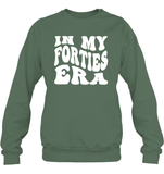 In My Forties Era Birthday Shirt Unisex Fleece Pullover Sweatshirt