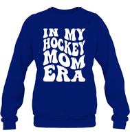 In My Hockey Mom Era Sports Shirt Unisex Fleece Pullover Sweatshirt