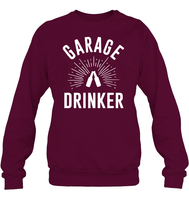 Garage Drinker Shirt Unisex Fleece Pullover Sweatshirt