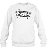 Happy Holidays Christmas Shirt Unisex Fleece Pullover Sweatshirt