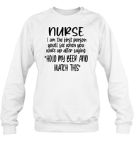 Nurse Hold My Beer Nurse Shirt Unisex Fleece Pullover Sweatshirt