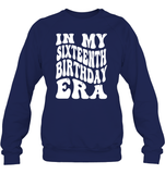 In My Sixteenth Birthday Era Birthday Shirt Unisex Fleece Pullover Sweatshirt