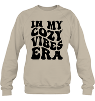 In My Cozy Vibes Era Shirt Unisex Fleece Pullover Sweatshirt