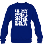 In My Football Sister Era Sports Shirt Unisex Fleece Pullover Sweatshirt