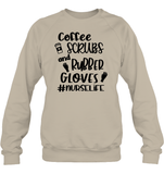 Coffee Scrubs And Rubber Gloves Nurse Shirt Unisex Fleece Pullover Sweatshirt