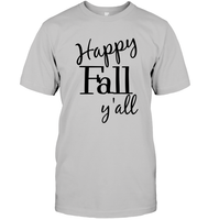 Happy Fall Y’all Shirt Unisex Short Sleeve Classic Tee