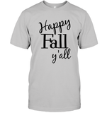 Happy Fall Y’all Shirt Unisex Short Sleeve Classic Tee