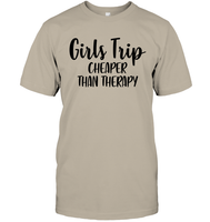 Girls Trip Cheaper Than Therapy Girls Trip Shirt Unisex Short Sleeve Classic Tee