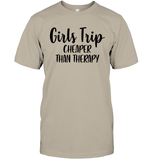Girls Trip Cheaper Than Therapy Girls Trip Shirt Unisex Short Sleeve Classic Tee