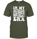 In My Sixteenth Birthday Era Birthday Shirt Unisex Short Sleeve Classic Tee