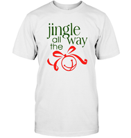 Jingle All The Way Christmas Shirt For Women