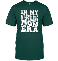 In My Wrestling Mom Era Sports Shirt Unisex Short Sleeve Classic Tee