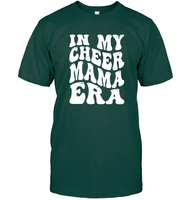 In My Cheer Mama Era Sports Shirt Unisex Short Sleeve Classic Tee