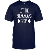 Let The Shenanigans Begin St Patrick's Day Shirt Unisex Short Sleeve Classic Tee