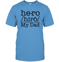 Defintion Hero My Dad Family Shirt Unisex Short Sleeve Classic Tee