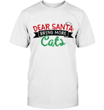 Funny Christmas Shirt For Women Dear Santa Bring More Cats
