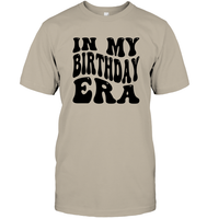 In My Birthday Era Birthday Shirt Unisex Short Sleeve Classic Tee