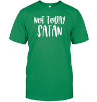 Not Today Satan Family Shirt Unisex Short Sleeve Classic Tee