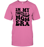 In My Football Mom Era Sports Shirt Unisex Short Sleeve Classic Tee
