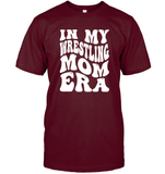 In My Wrestling Mom Era Sports Shirt Unisex Short Sleeve Classic Tee