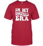 In My Basketball Era Sports Shirt Unisex Short Sleeve Classic Tee