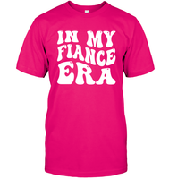 In My Fiance Era Shirt Unisex Short Sleeve Classic Tee